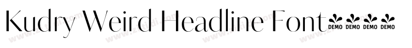 Kudry Weird Headline Font字体转换